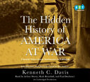 The_Hidden_History_of_America_at_War